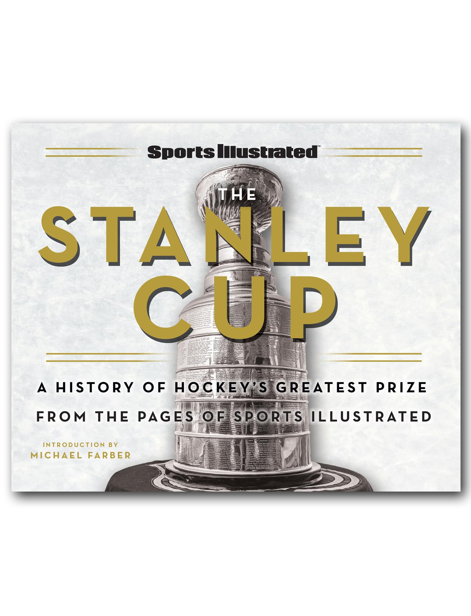 The Stanley Cup Sports Illustrated NHL Hardcover Coffee Table Book