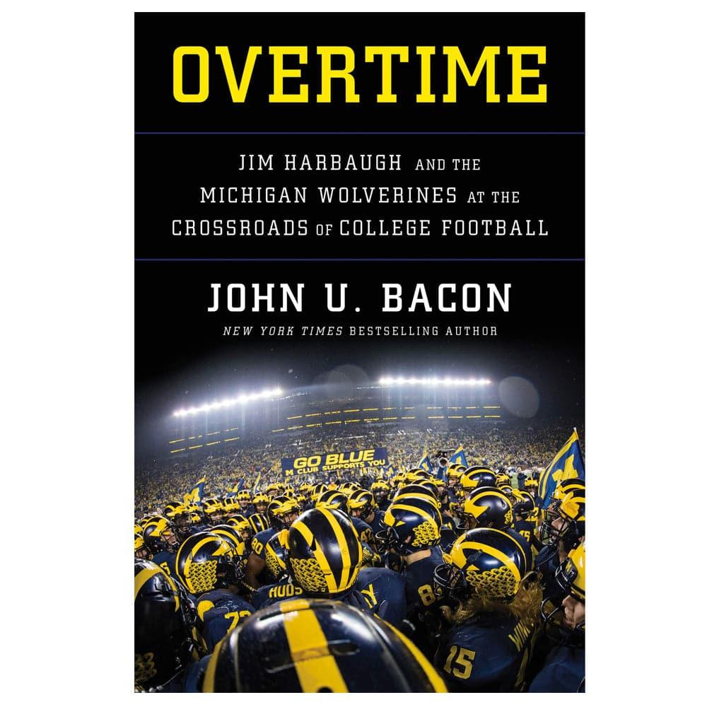 Overtime: Jim Harbaugh and the Michigan Wolverines NCAA Hardcover Book